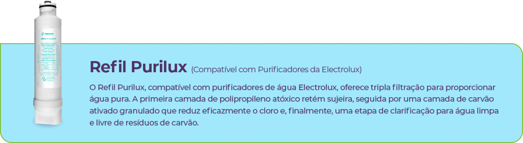Refil Purilux (Compatível com Purificadores da Electrolux)