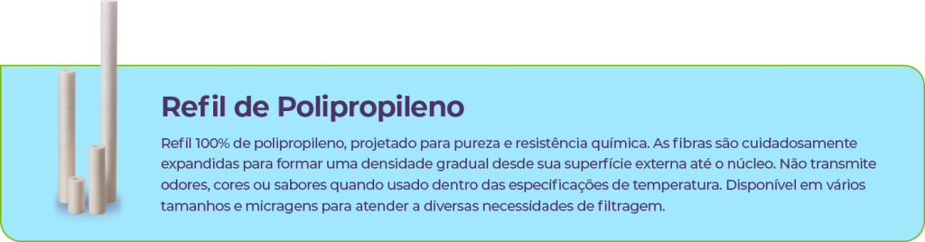 Refil de Polipropileno